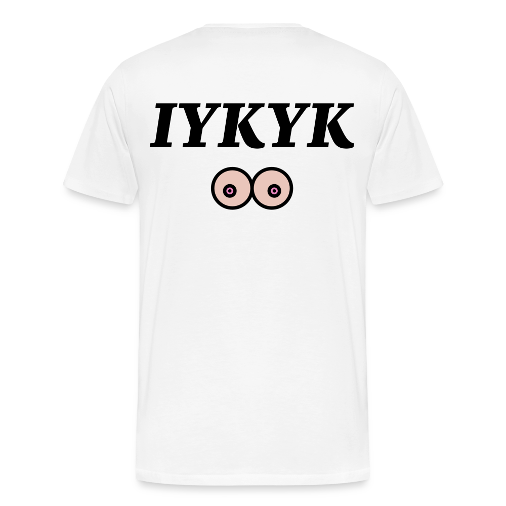 IYKYK - white