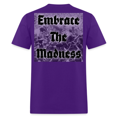 EMBRACE THE MADNESS Tee - purple