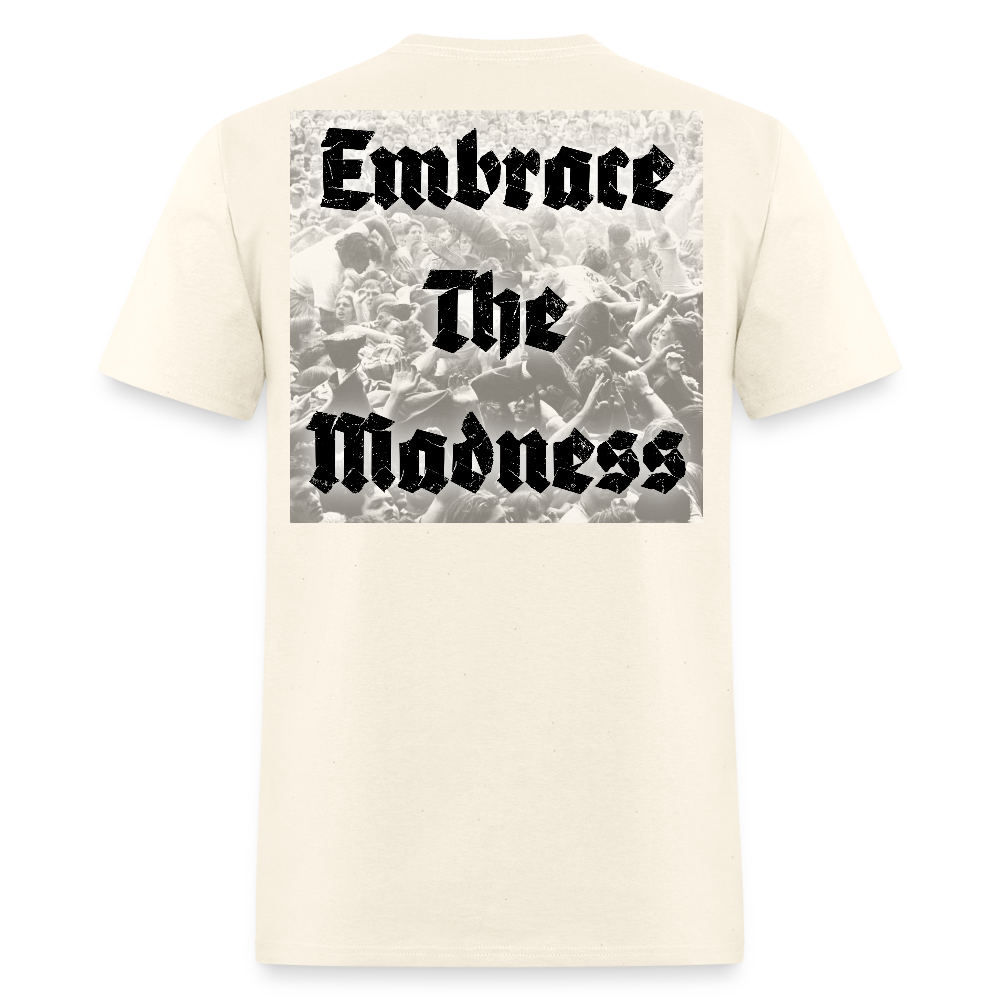 EMBRACE THE MADNESS Tee - sweet cream heather
