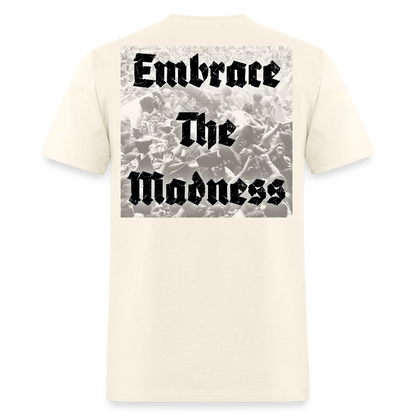 EMBRACE THE MADNESS Tee - sweet cream heather